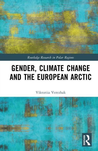 Gender Climate Change and the European Arctic
