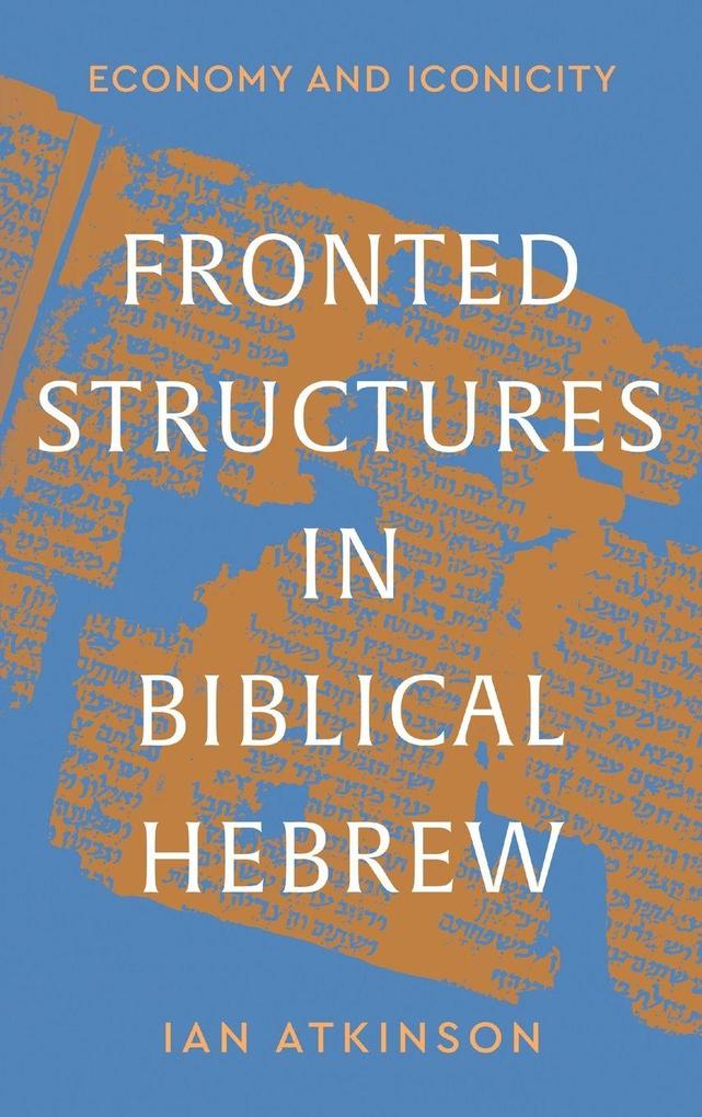 Fronted Structures in Biblical Hebrew