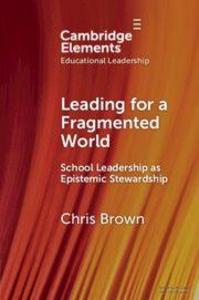Leading for a Fragmented World