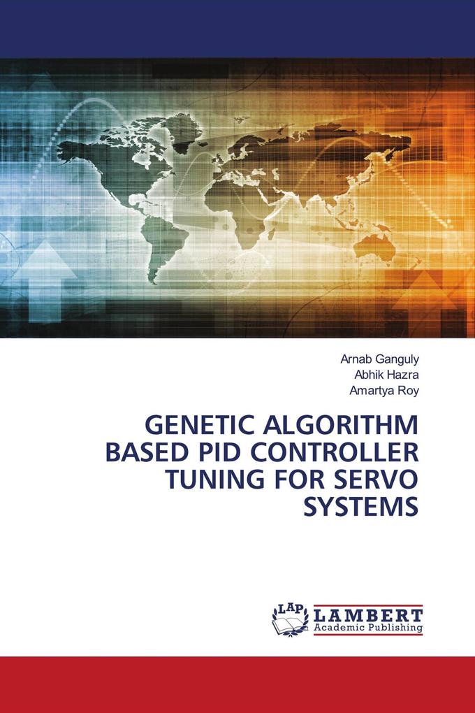 GENETIC ALGORITHM BASED PID CONTROLLER TUNING FOR SERVO SYSTEMS