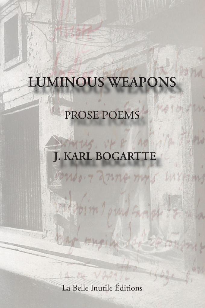 Luminous Weapons