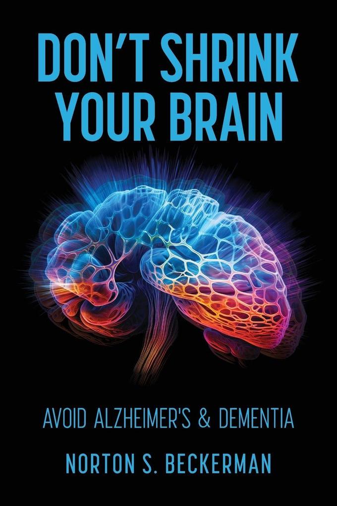 Don't Shrink Your Brain