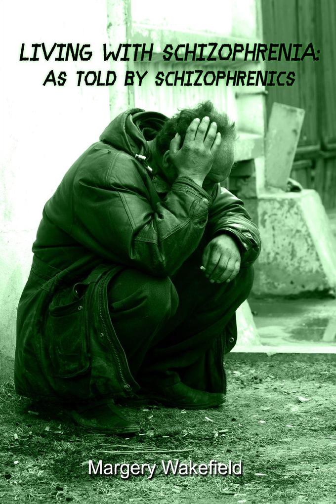 Living With Schizophrenia
