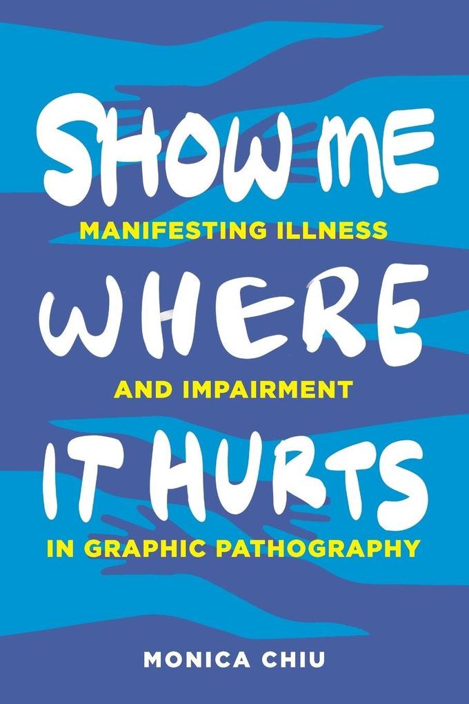 Show Me Where It Hurts