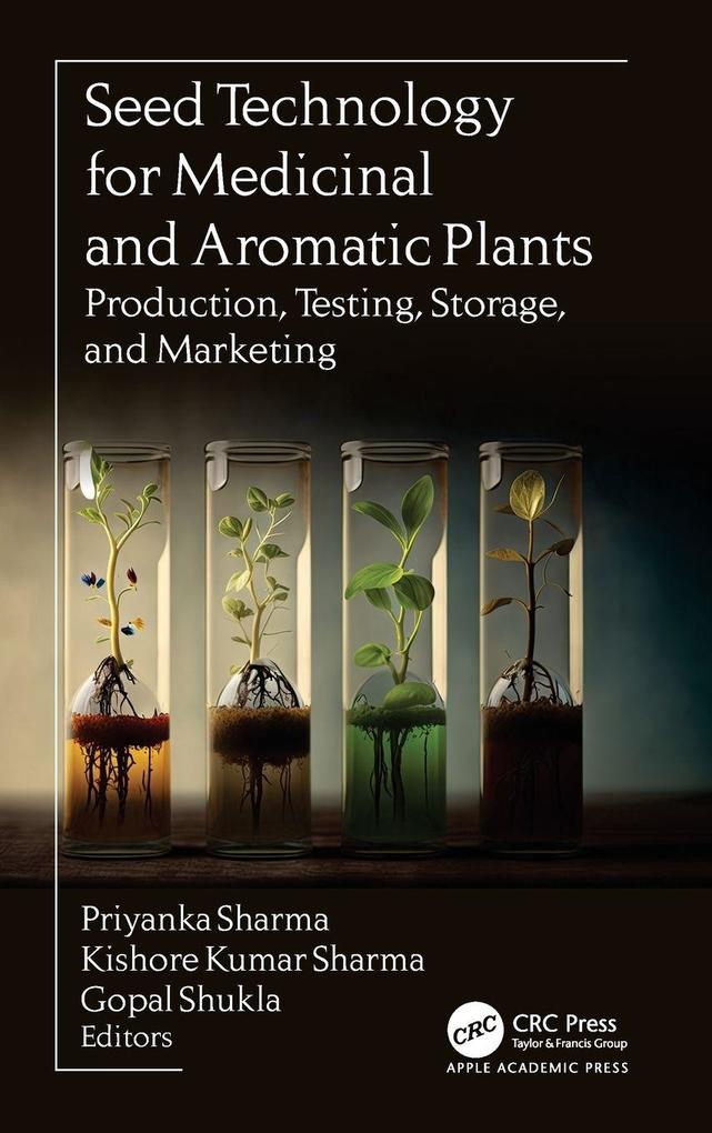 Seed Technology for Medicinal and Aromatic Plants