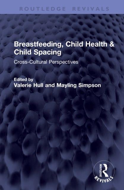 Breastfeeding Child Health & Child Spacing