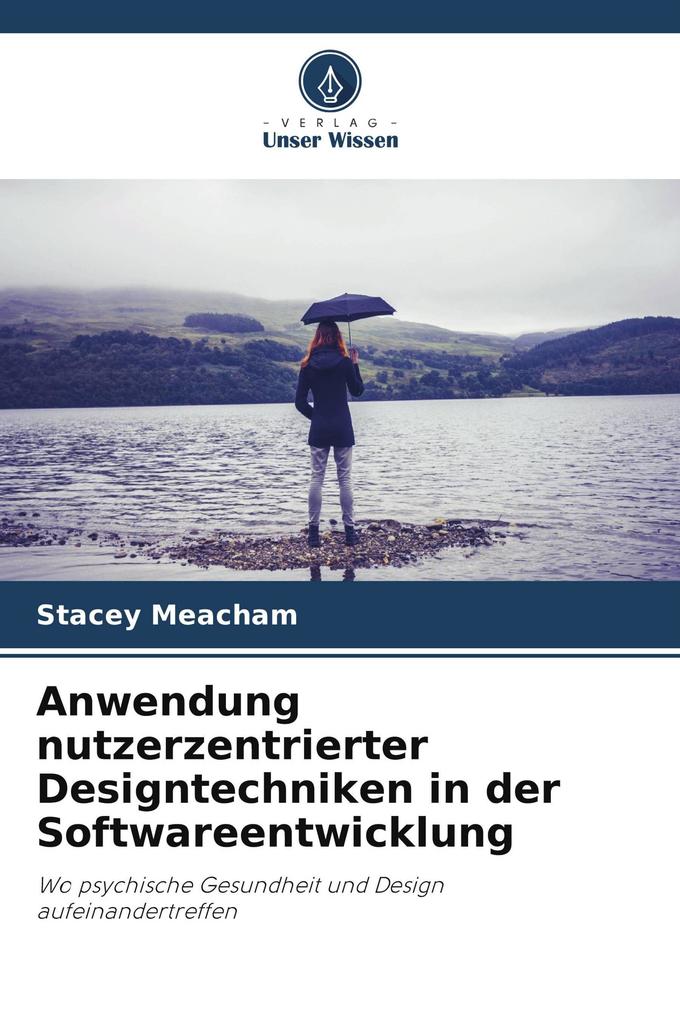 Anwendung nutzerzentrierter Designtechniken in der Softwareentwicklung
