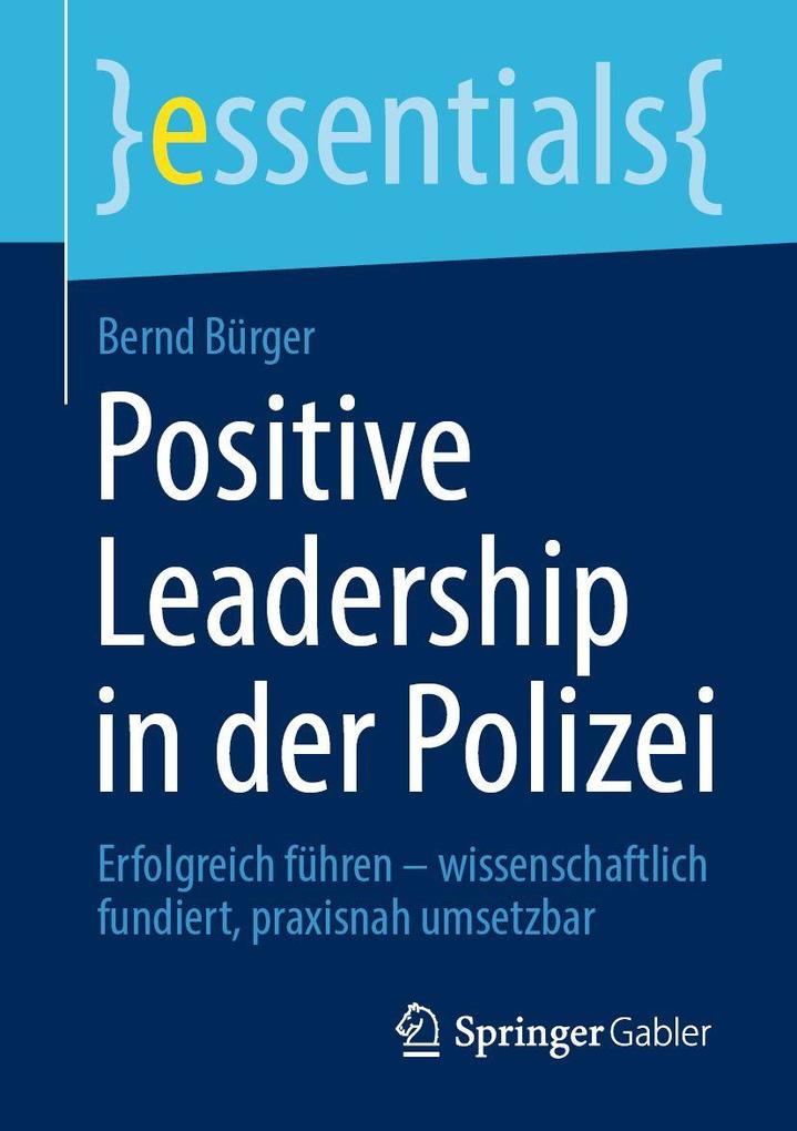 Positive Leadership in der Polizei
