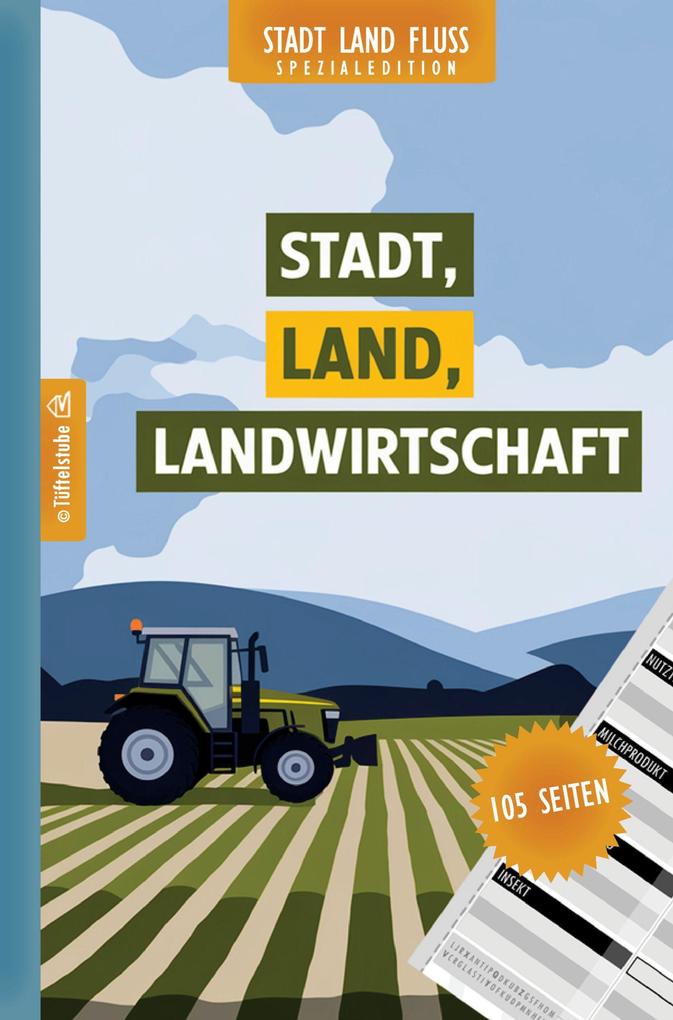 Stadt Land Landwirtschaft - 105 Seiten - Stadt-Land-Fluss-Spezialedition für Landwirte