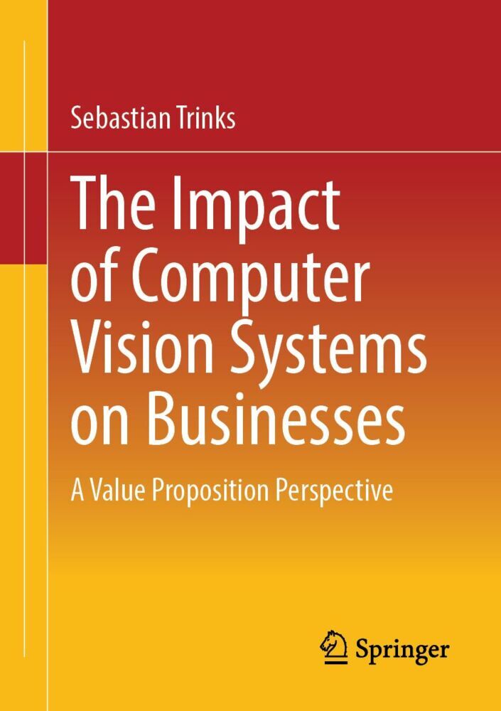 The Impact of Computer Vision Systems on Businesses