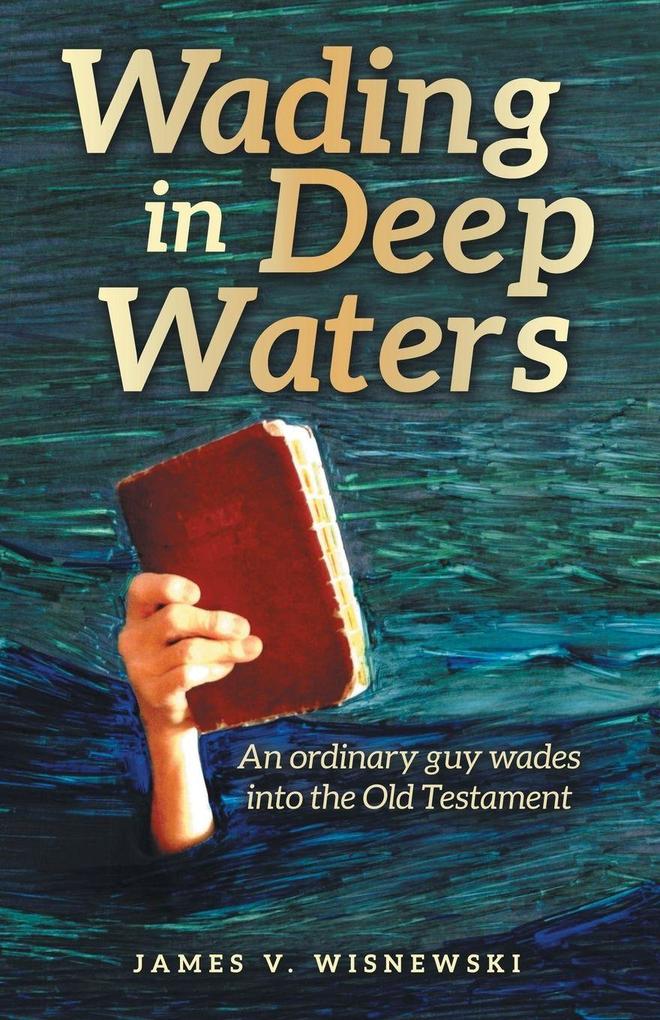 Wading in Deep Waters