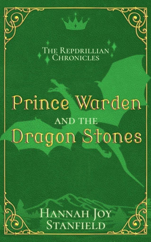 Prince Warden and the Dragon Stones