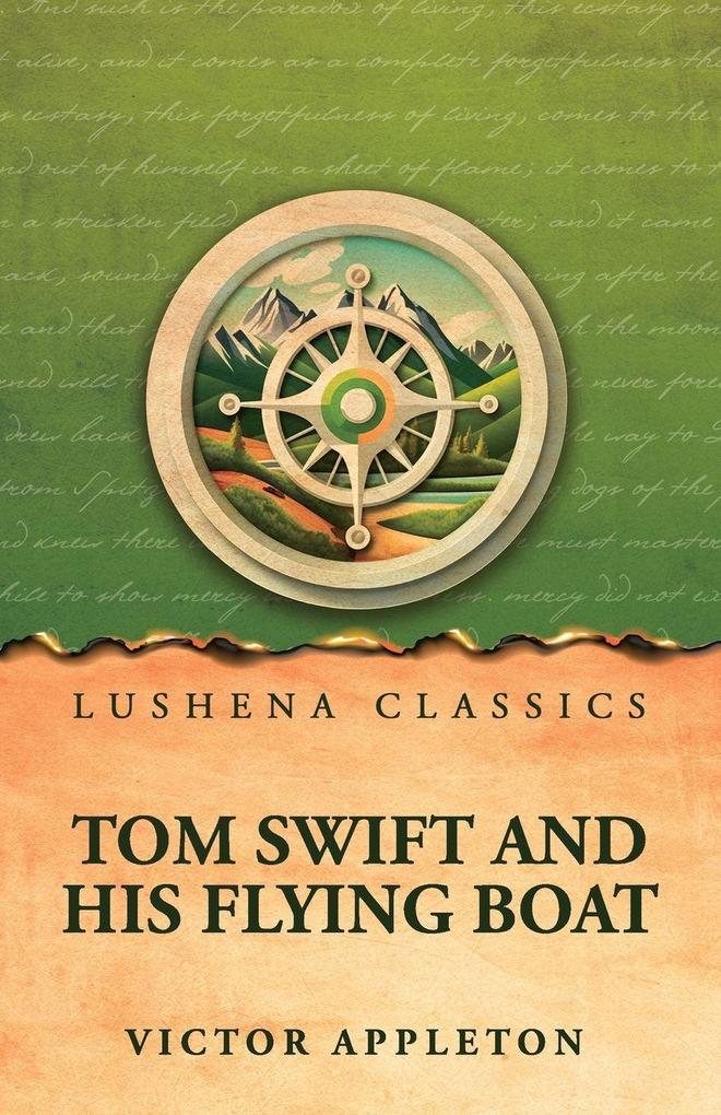 Tom Swift and his flying boat