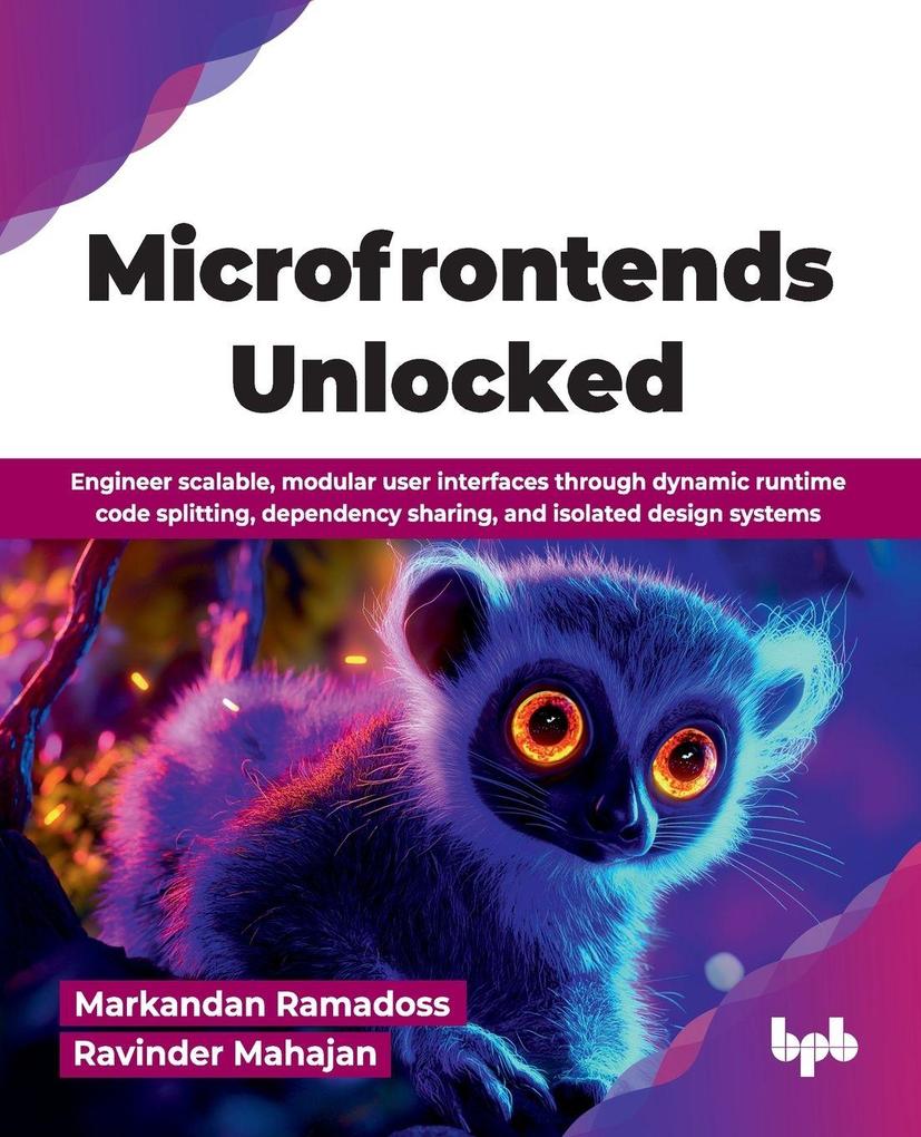 Microfrontends Unlocked