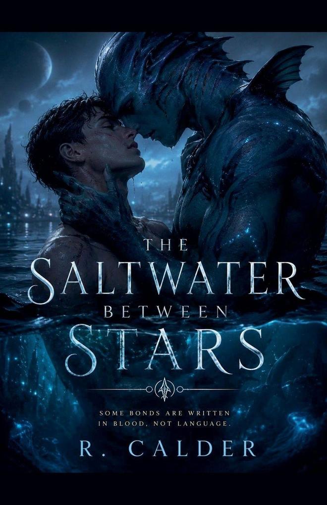 The Saltwater Between Stars