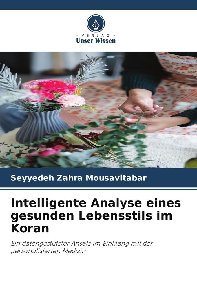 Intelligente Analyse eines gesunden Lebensstils im Koran