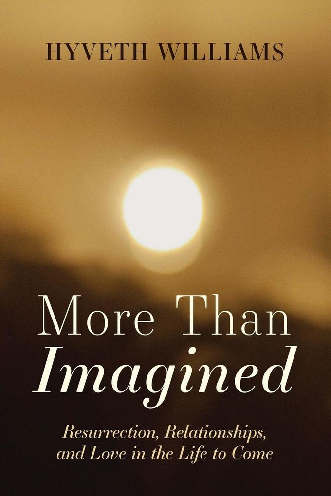 More Than Imagined