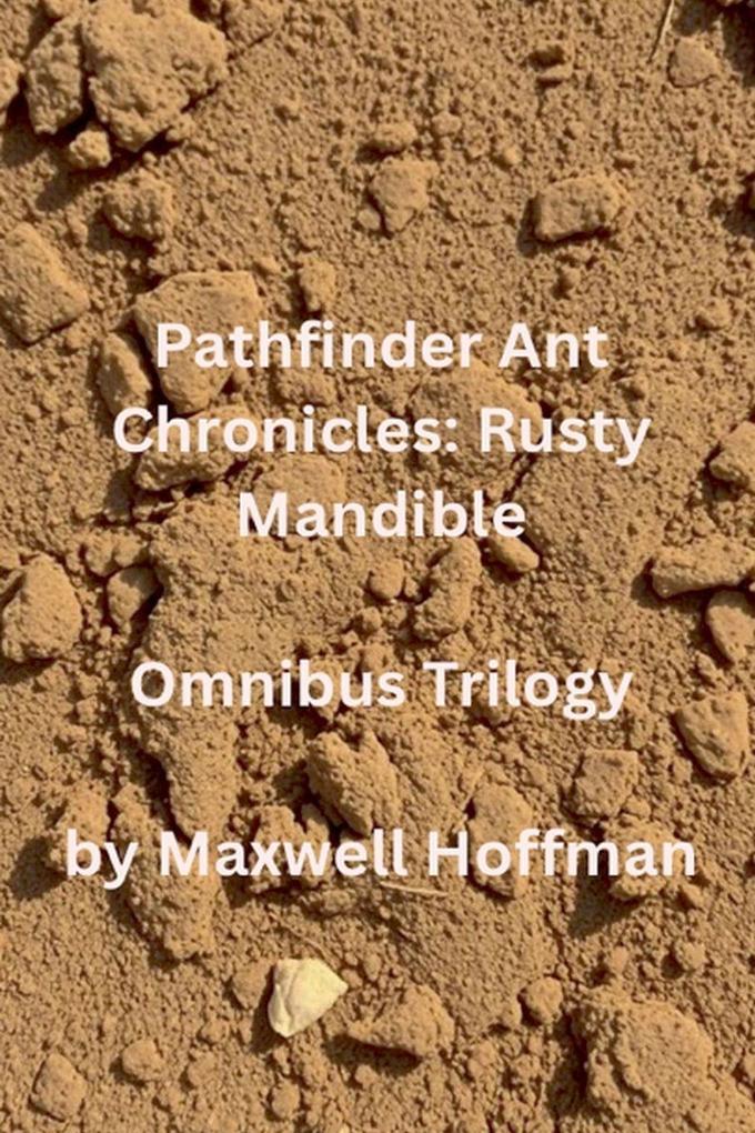 Pathfinder Ant Chronicles