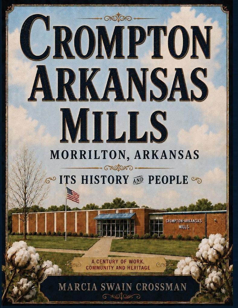 Crompton Arkansas Mills Morrilton Arkansas