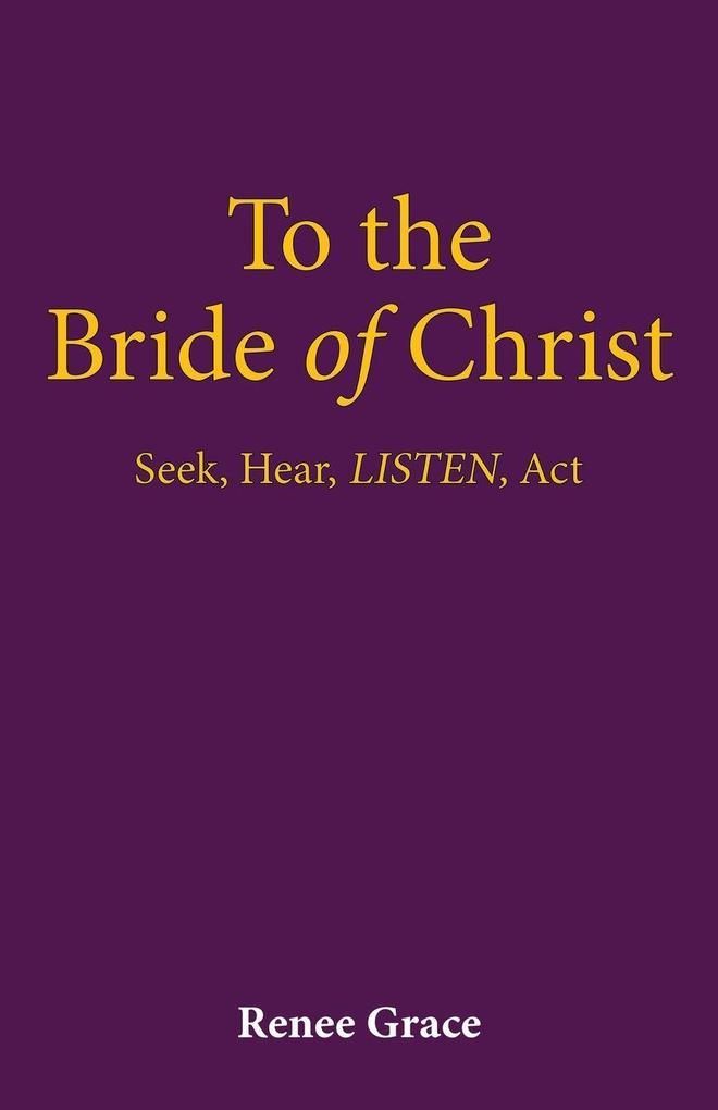 To the Bride of Christ