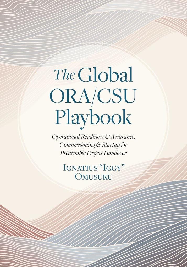 The Global ORA/CSU Playbook