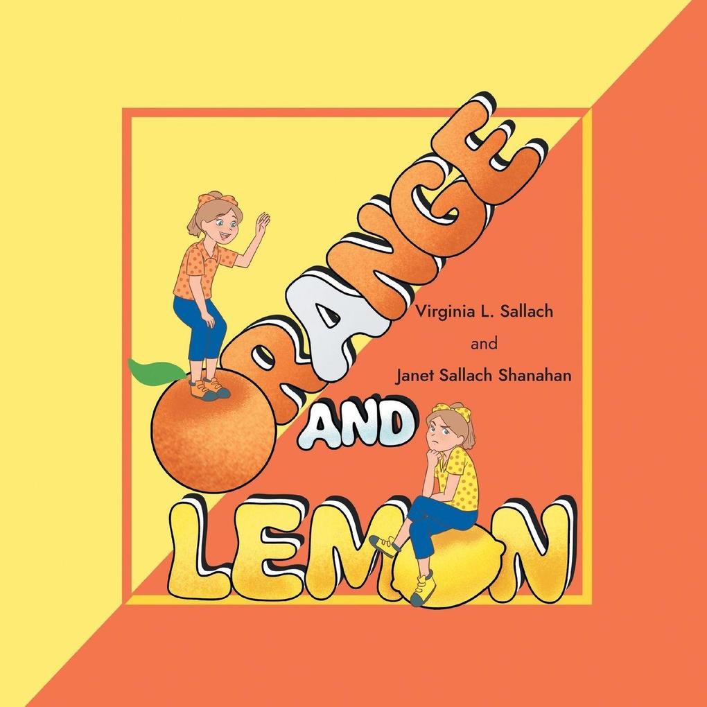 Orange and Lemon