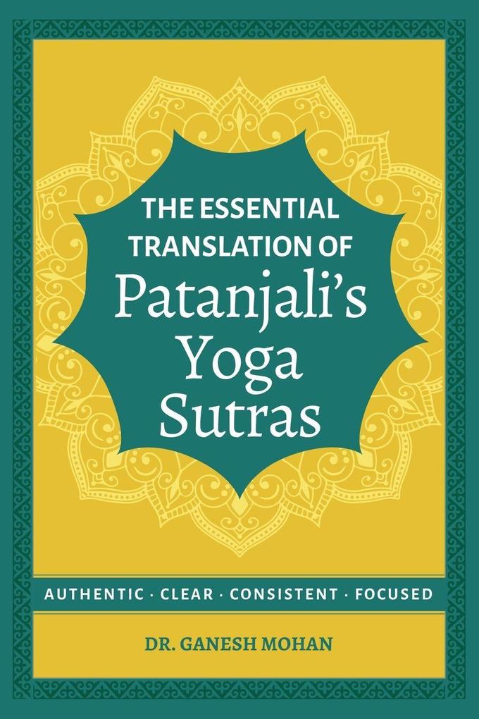 The Essential Translation of Patanjali's Yoga Sutras
