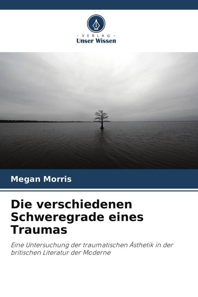 Die verschiedenen Schweregrade eines Traumas