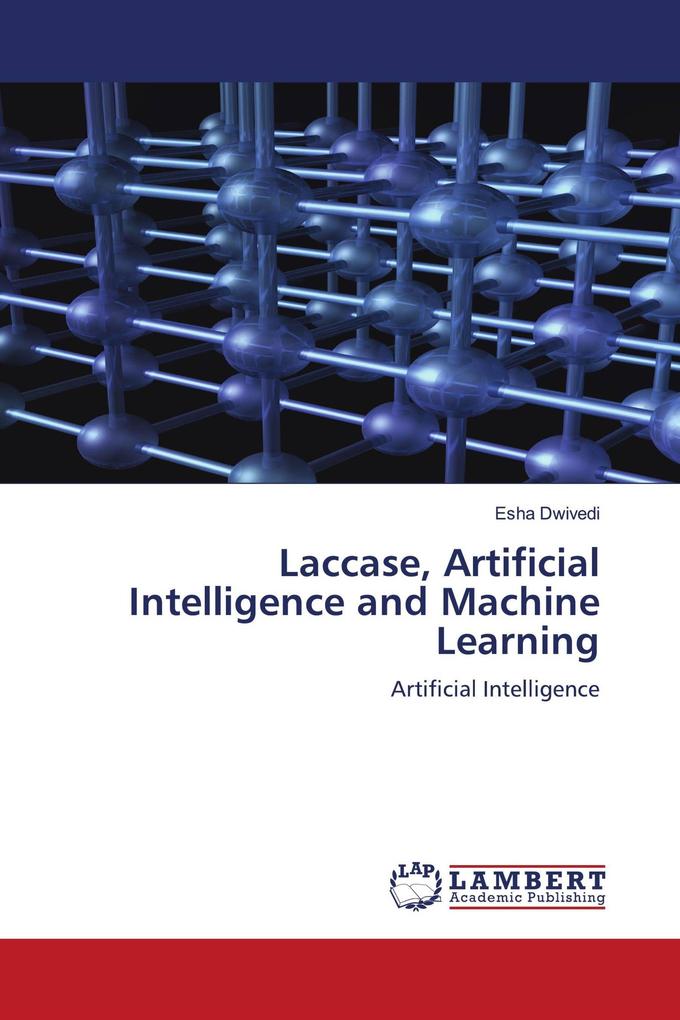 Laccase Artificial Intelligence and Machine Learning
