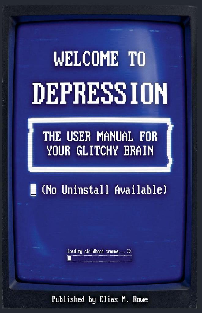 For Welcome to Depression