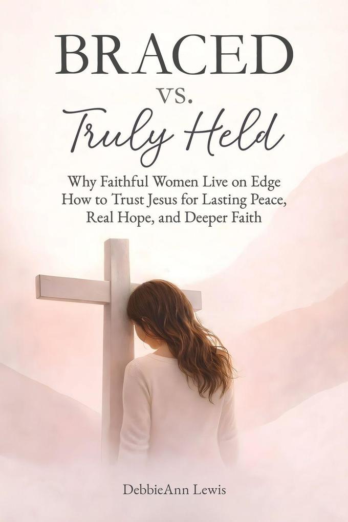 Braced vs. Truly Held