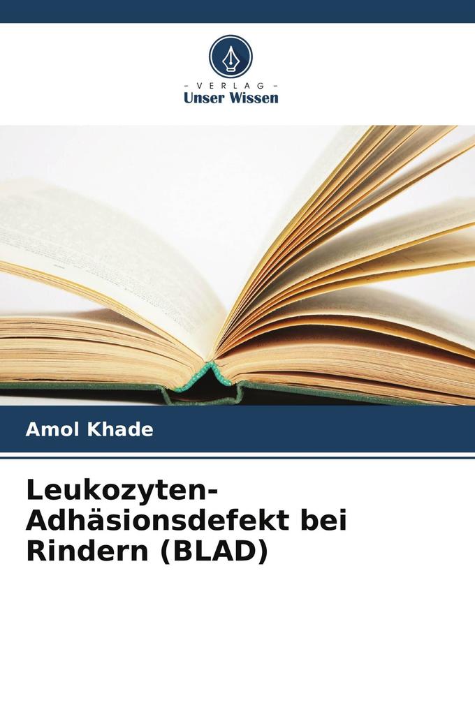 Leukozyten-Adhäsionsdefekt bei Rindern (BLAD)