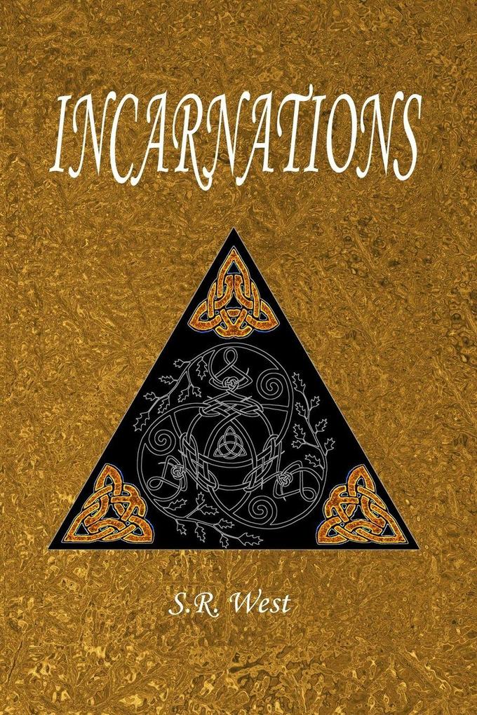 INCARNATIONS