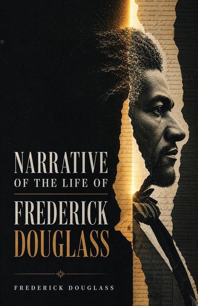 Narrative of the Life of Frederick Douglass