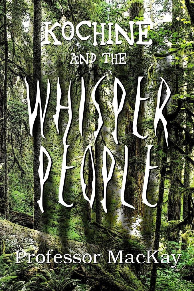Kochine and the Whisper People