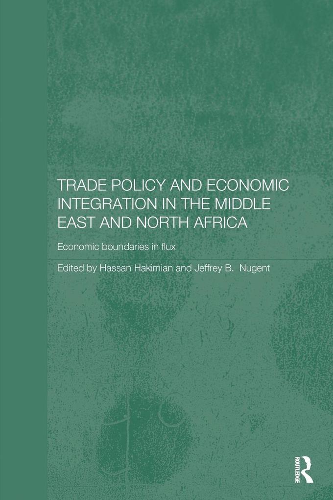 Trade Policy and Economic Integration in the Middle East and North Africa