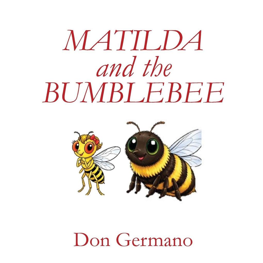 MATILDA and the BUMBLEBEE