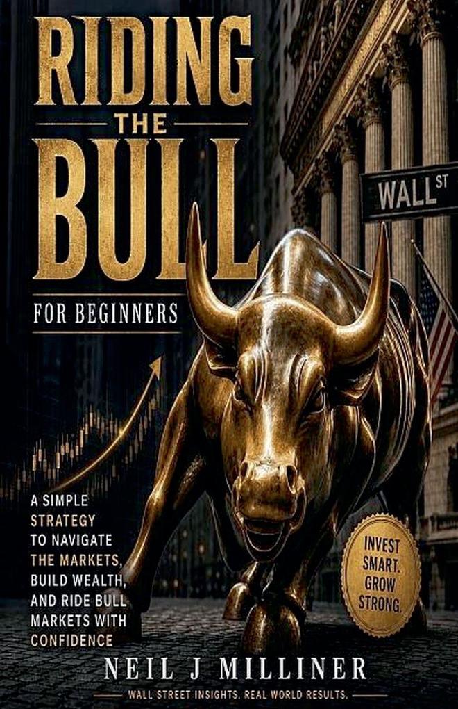 Riding The Bull for beginners