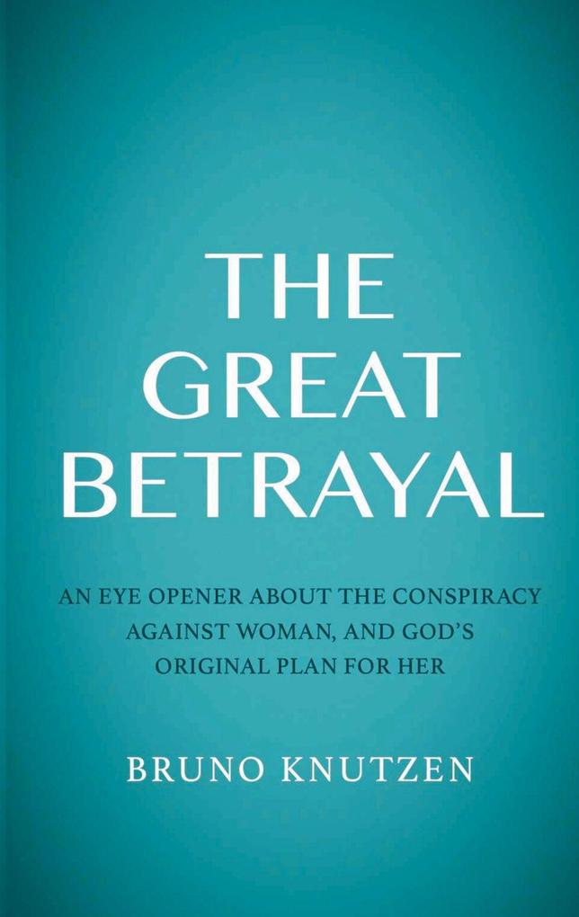 The Great Betrayal