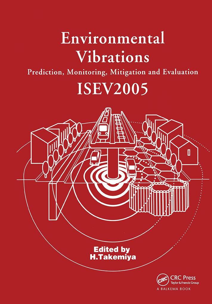 Environmental Vibrations: Prediction Monitoring Mitigation and Evaluation