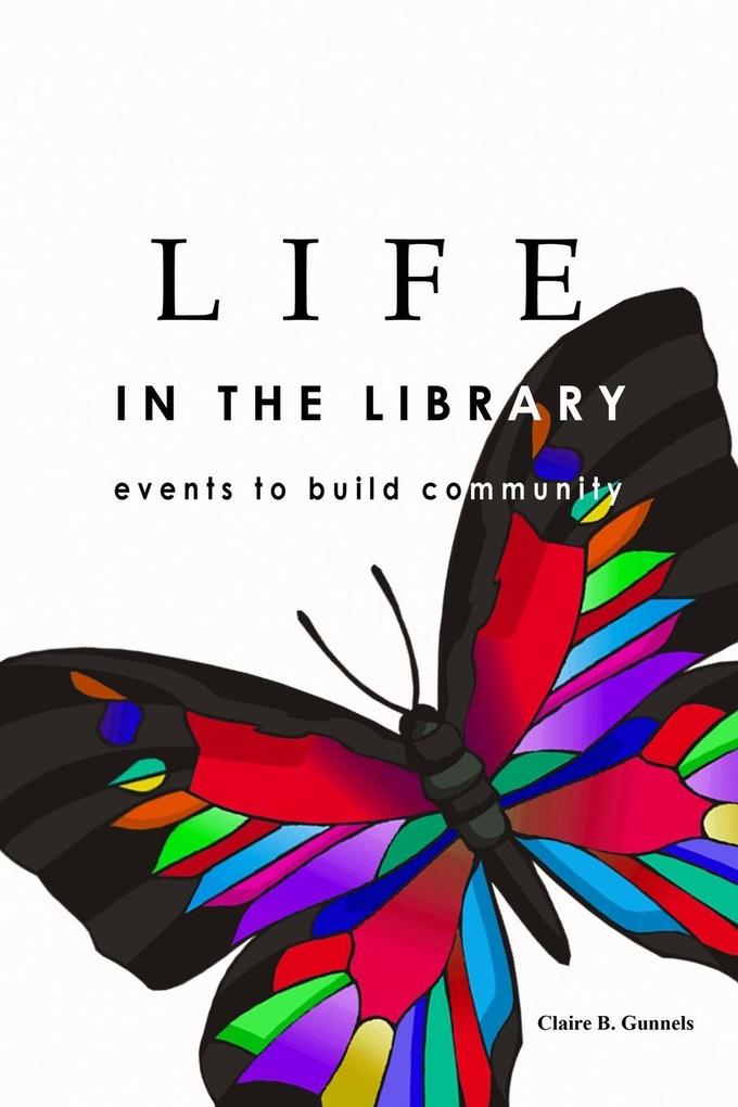 LIFE in the Library