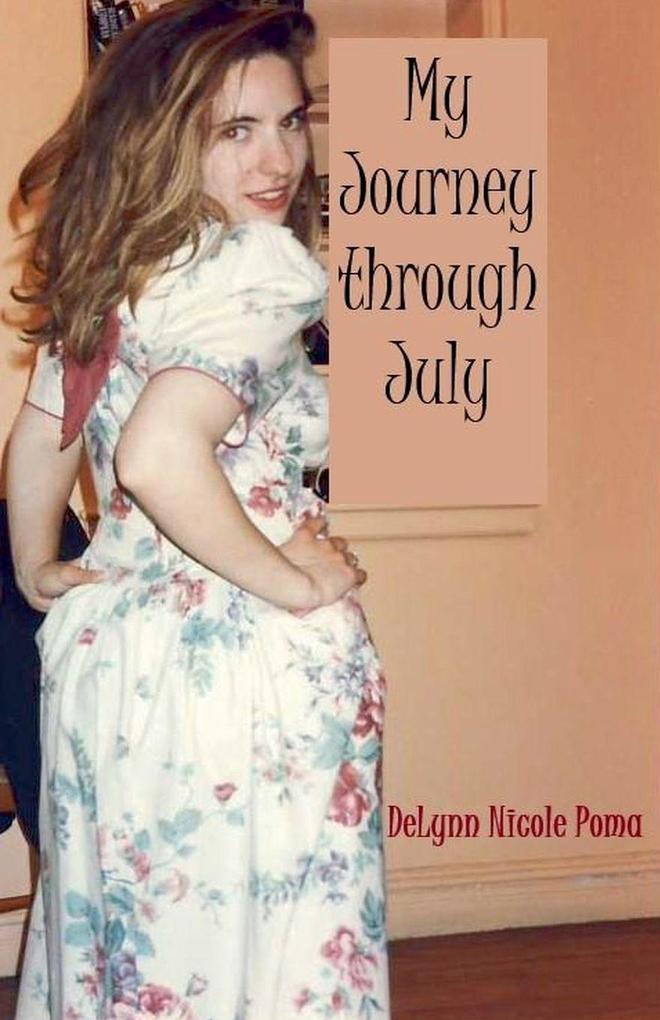 My Journey Through July