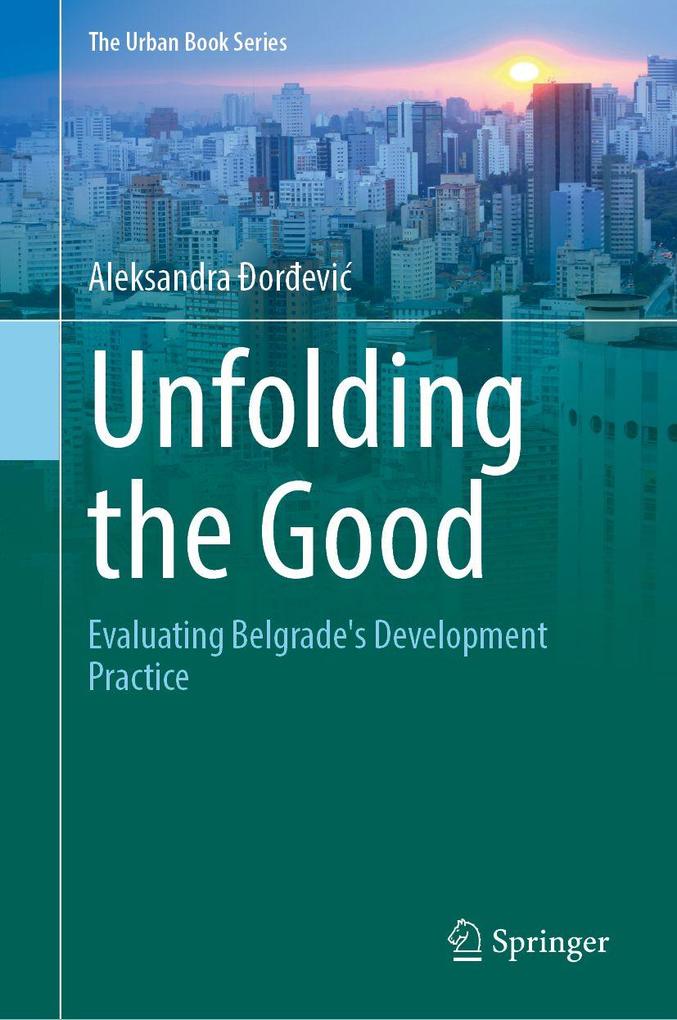 Unfolding the Good