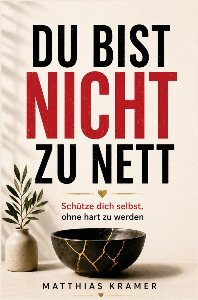 Du bist nicht zu nett