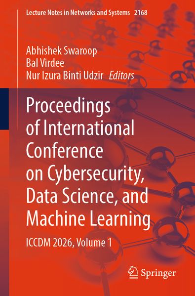 Proceedings of International Conference on Cybersecurity Data Science and Machine Learning
