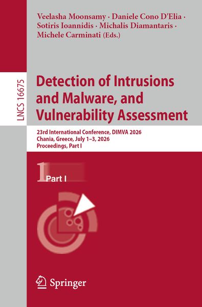 Detection of Intrusions and Malware and Vulnerability Assessment