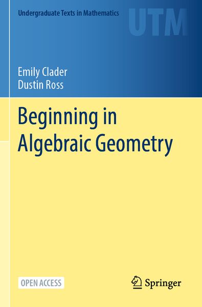 Beginning in Algebraic Geometry