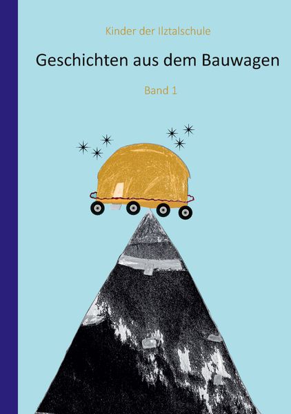 Geschichten aus dem Bauwagen