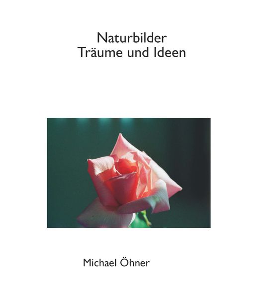 Naturbilder Träume und Ideen