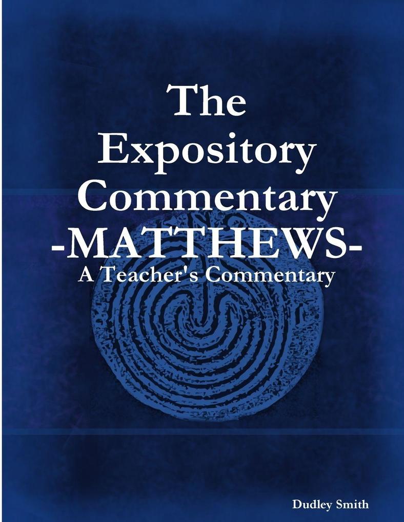 The Expository Commentary-Matthews